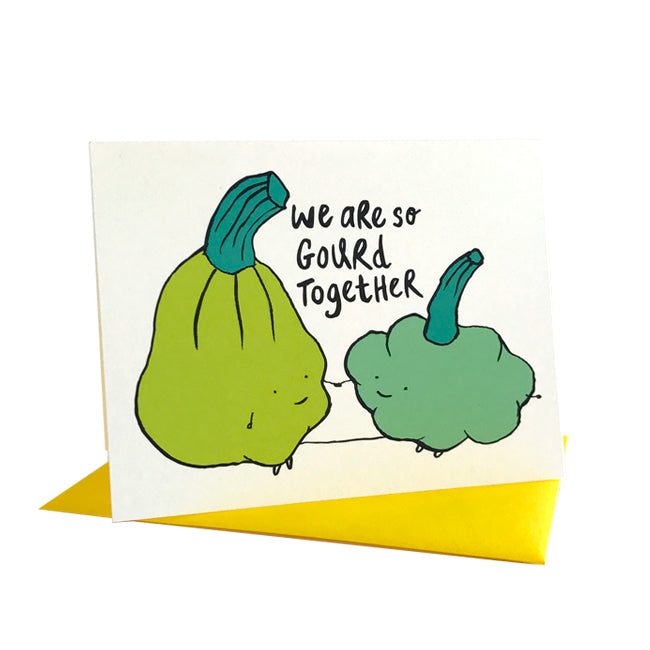 We are so Gourd Together Greeting Card