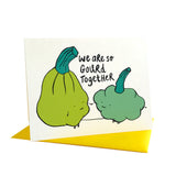 We are so Gourd Together Greeting Card