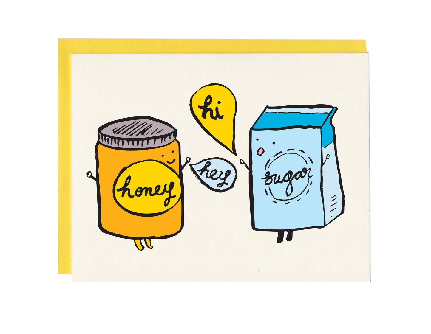 Hi Honey, Hey Sugar Card