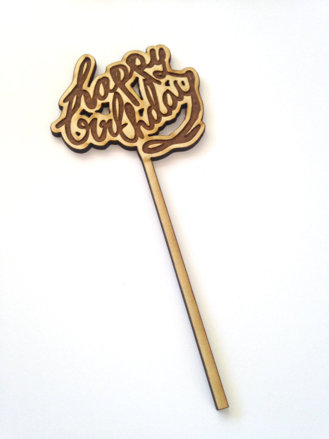 Happy Birthday word handscript wood cake topper