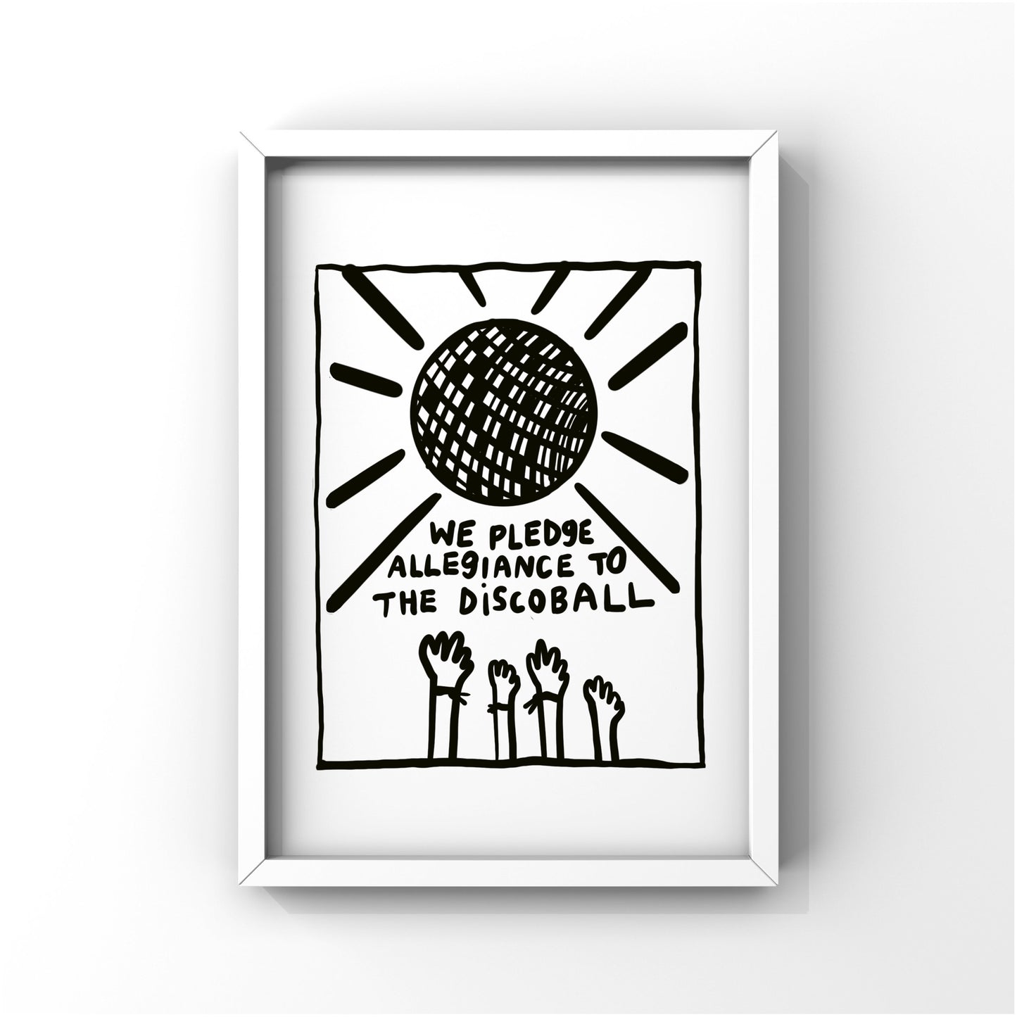 We pledge allegiance to the disco ball (Print)