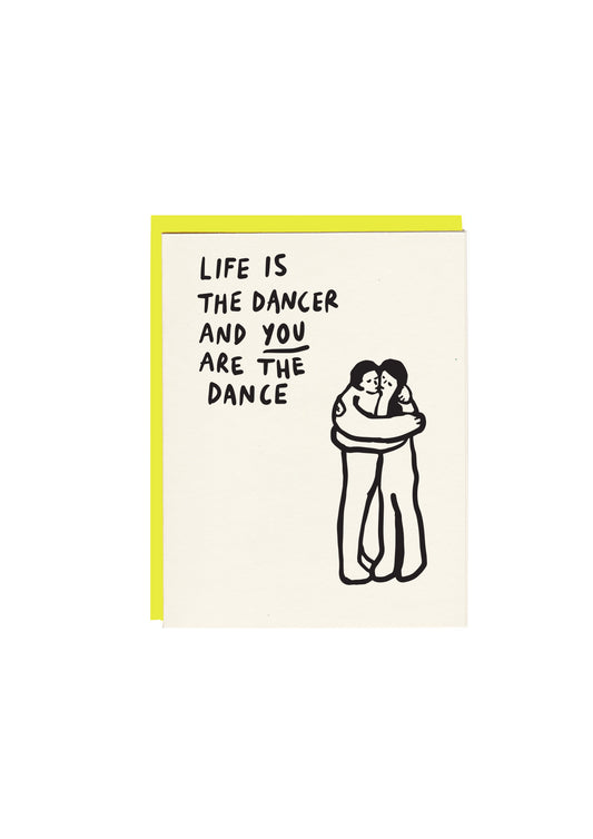 life is the dancer