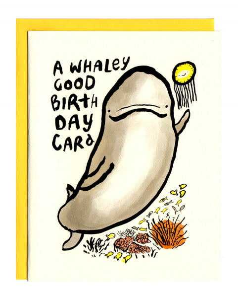 A Whaley Good Birthday Card