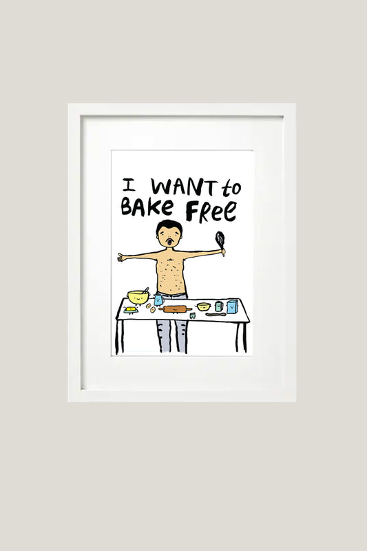 I want to Bake Free, Wall art, Wall Decor (unframed)