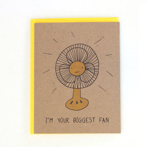 I'm your Biggest Fan Humorous Greeting Card