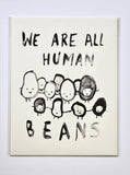 we are all human beans print