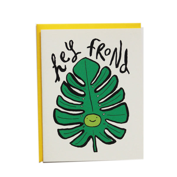 Hey Frond Greeting Card