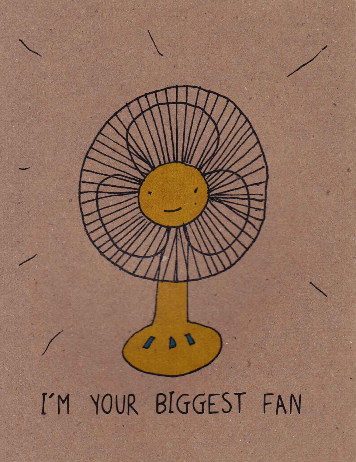 I'm your Biggest Fan Humorous Greeting Card