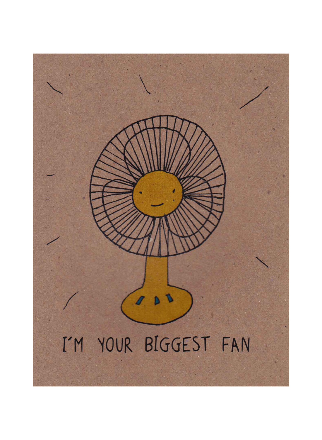 I'm your Biggest Fan Humorous Greeting Card