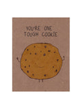 Tough Cookie Motivational Greeting Card