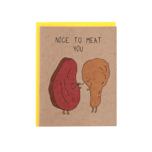 Nice to Meat You Greeting Card