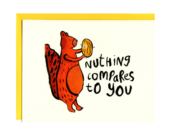 Nothing Compares To You Greeting Card