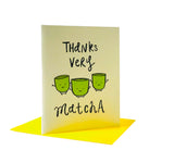 Thanks very Matcha Greeting Card